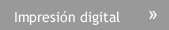 Impresi&oacute;n digital